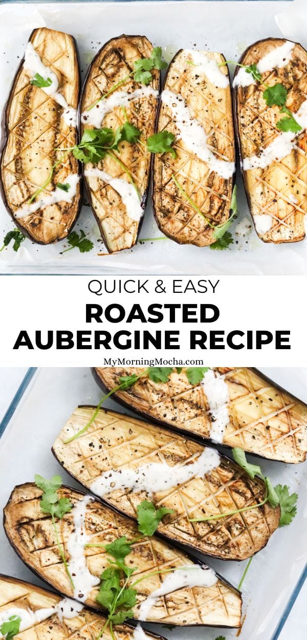 Roasted Aubergine (Oven Baked) My Morning Mocha